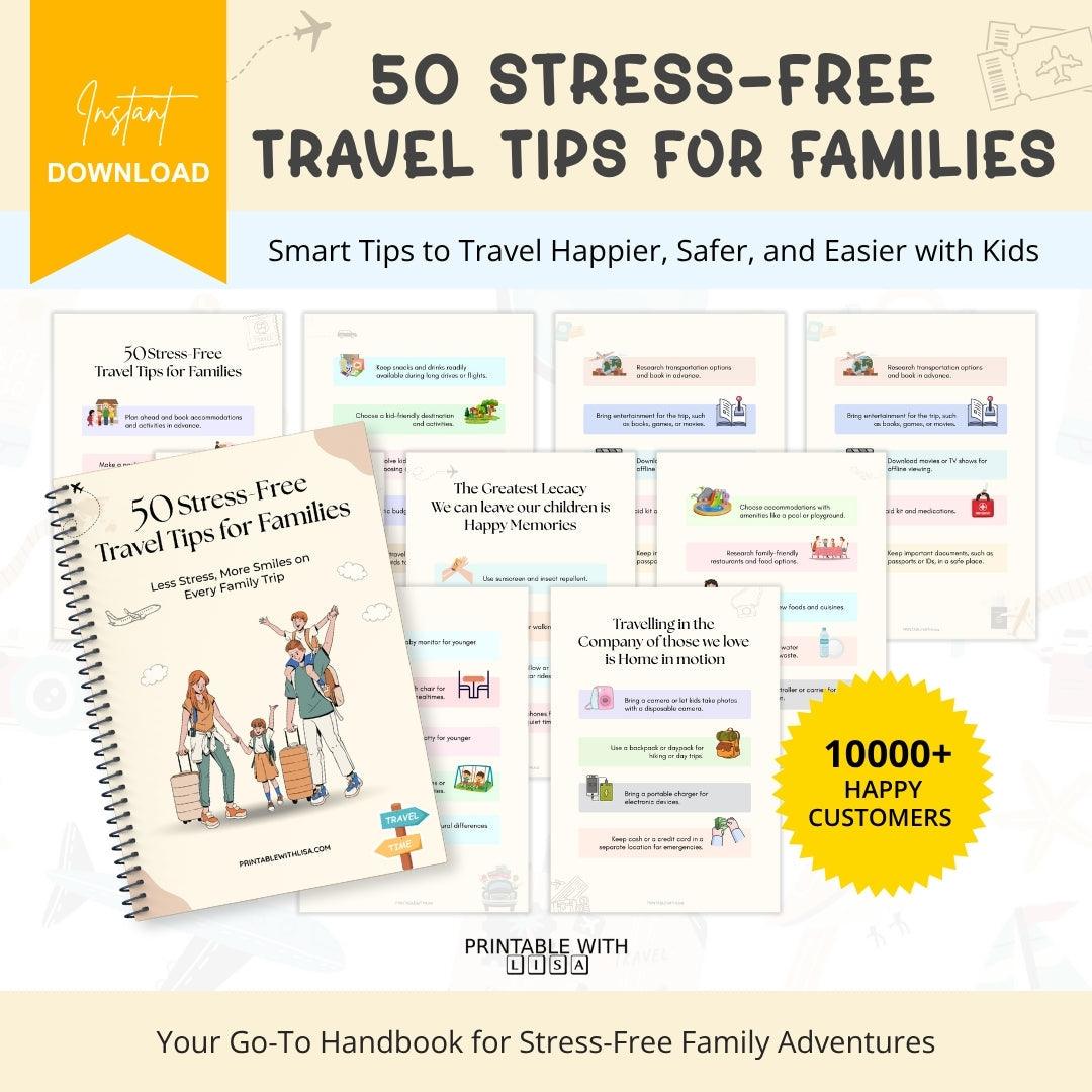 50 Stress-Free Travel Tips for Families – Your Calm & Happy Trip Companion